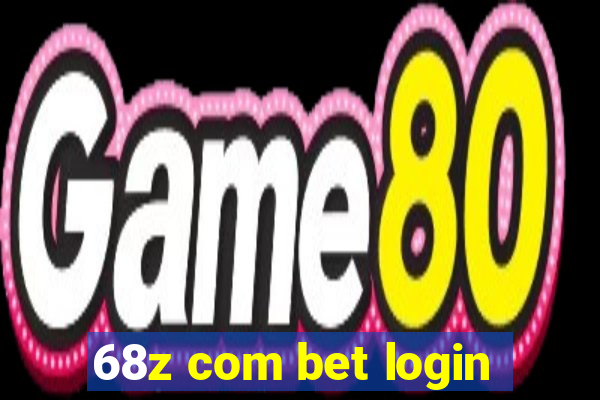 68z com bet login