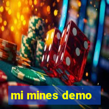 mi mines demo