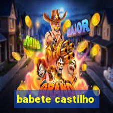 babete castilho