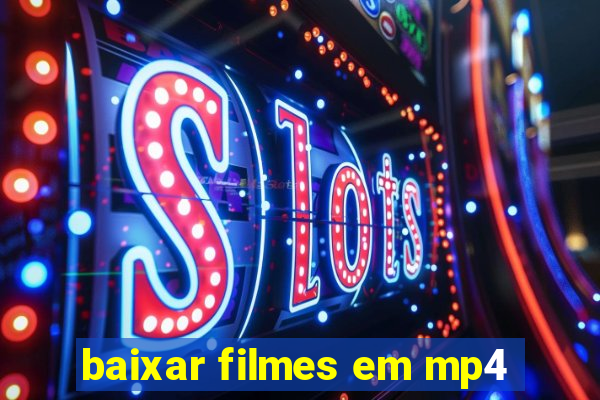 baixar filmes em mp4