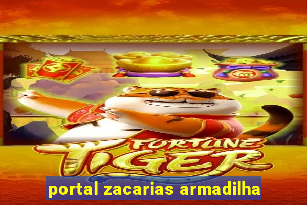 portal zacarias armadilha