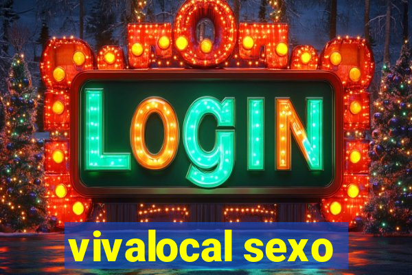 vivalocal sexo