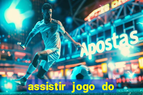 assistir jogo do corinthians ao vivo hoje multi