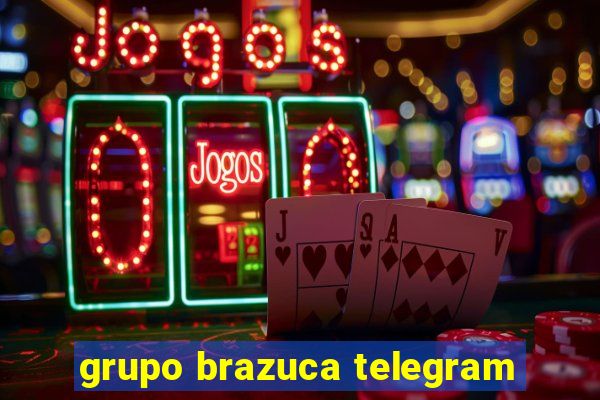 grupo brazuca telegram