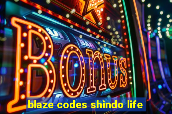 blaze codes shindo life