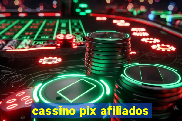 cassino pix afiliados