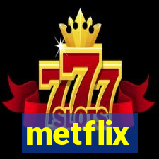 metflix