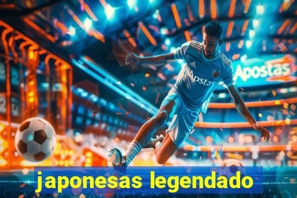 japonesas legendado