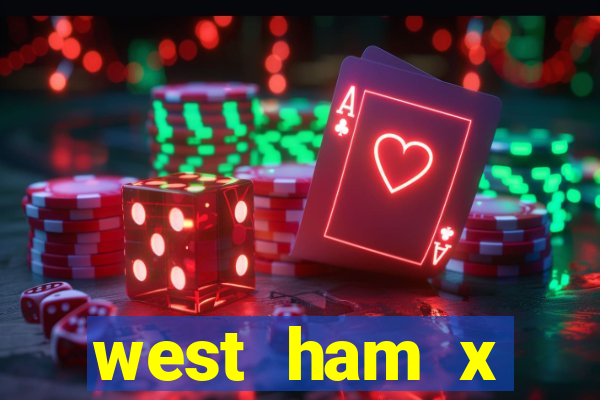 west ham x wolverhampton palpites