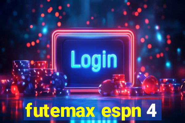 futemax espn 4