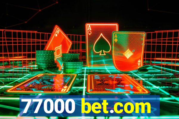 77000 bet.com