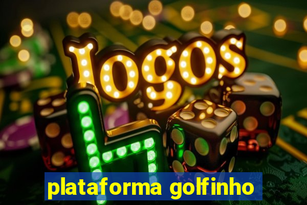 plataforma golfinho