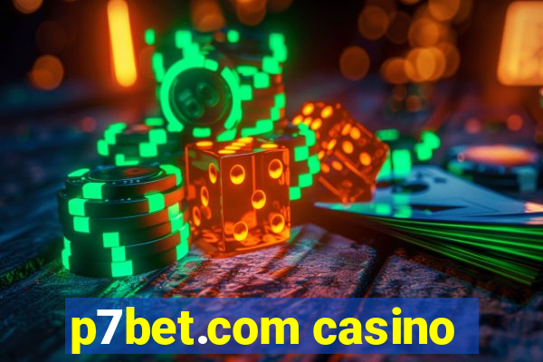 p7bet.com casino