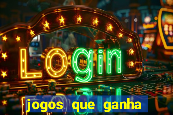 jogos que ganha dinheiro gratis