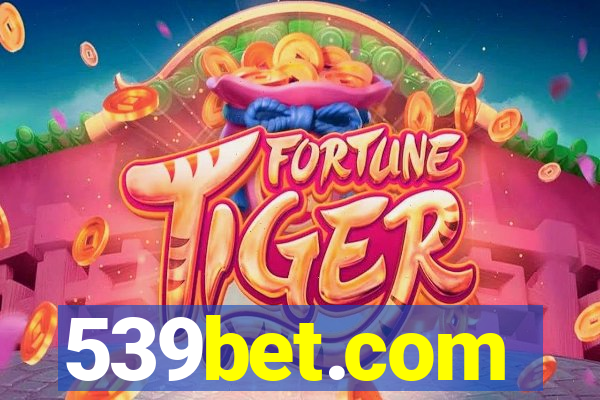 539bet.com