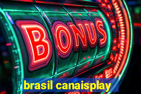 brasil canaisplay