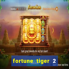 fortune tiger 2 revenge demo