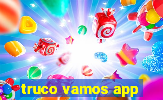 truco vamos app