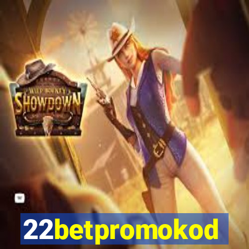 22betpromokod