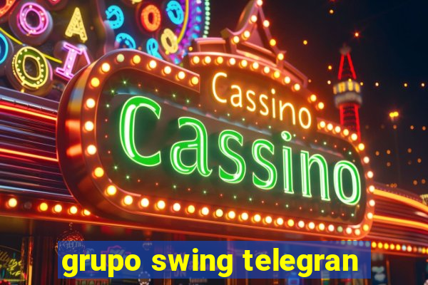 grupo swing telegran