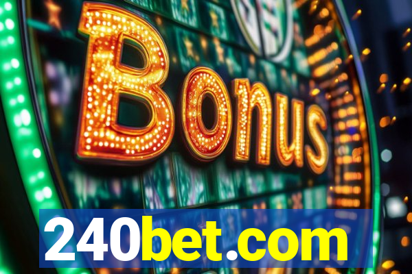 240bet.com