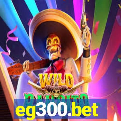 eg300.bet