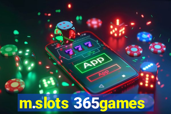 m.slots 365games