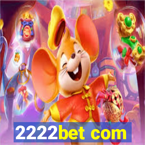 2222bet com