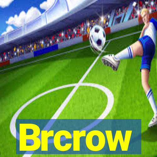 Brcrow