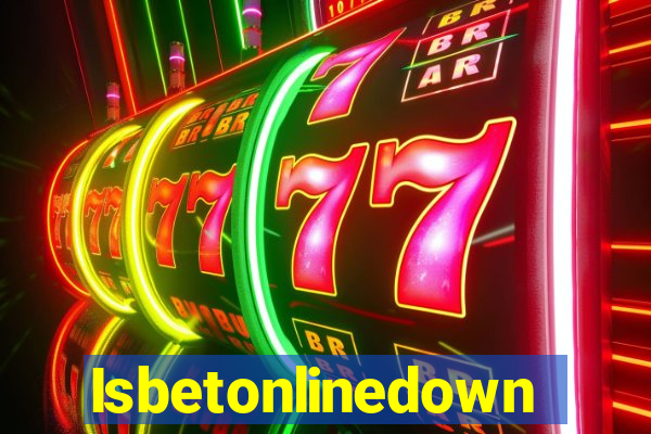 Isbetonlinedown