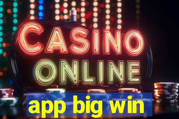 app big win