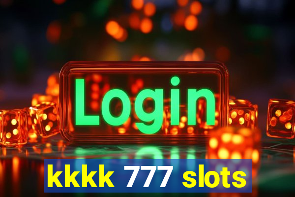 kkkk 777 slots