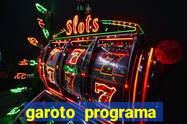 garoto programa zona leste