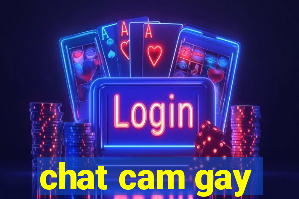 chat cam gay