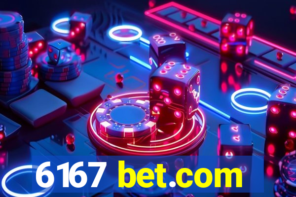 6167 bet.com