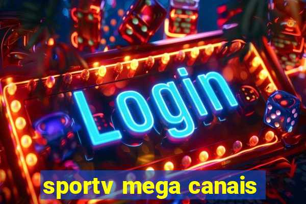 sportv mega canais