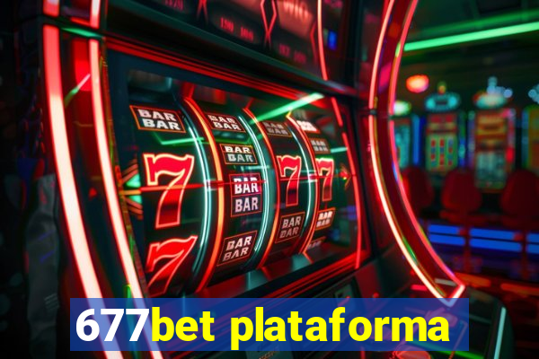 677bet plataforma