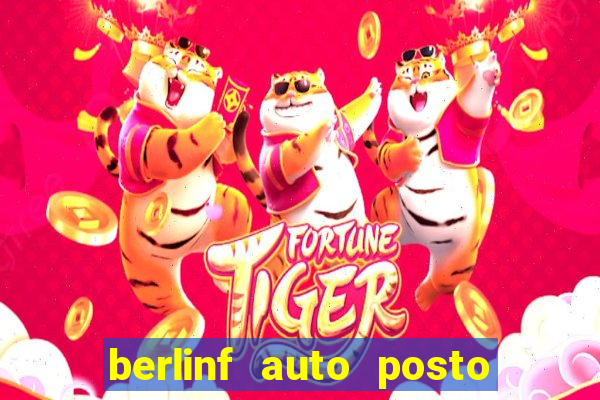 berlinf auto posto onde fica