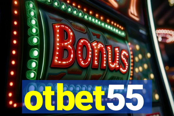 otbet55