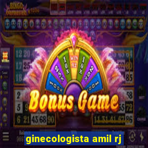 ginecologista amil rj