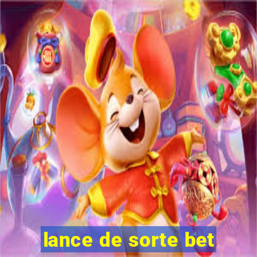 lance de sorte bet