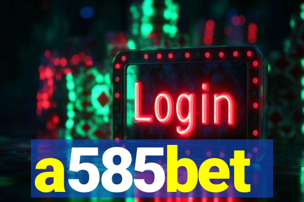 a585bet