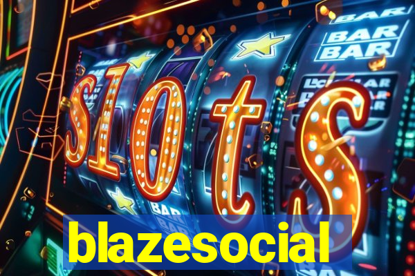 blazesocial