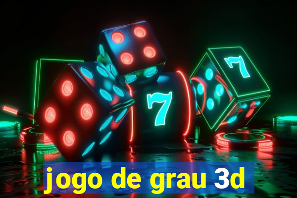 jogo de grau 3d