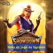 links do jogo do tigrinho