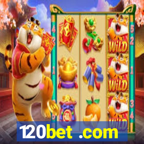 120bet .com