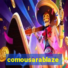 comousarablaze