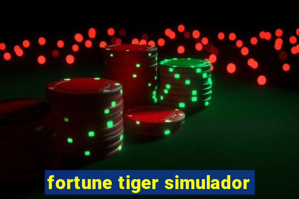 fortune tiger simulador