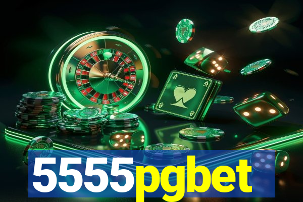 5555pgbet