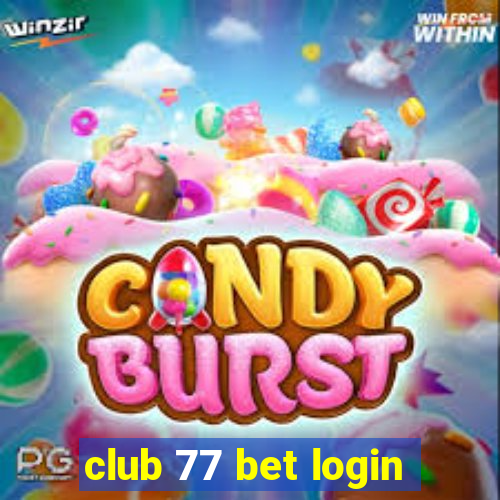 club 77 bet login